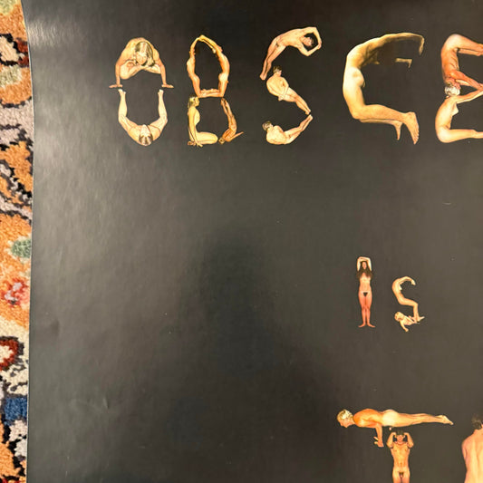 Obscenity Is in the Mind of the Beholder! Signed Poster